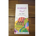 1972 Hawaii Royal Continental Airlines Hotel Travel Brochure - $69.29