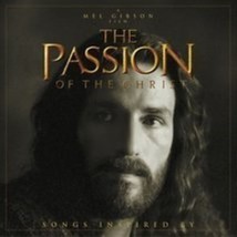 The Passion of The Christ: Songs Inspired By Cd - £8.76 GBP