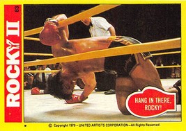 1979 Topps Rocky II #83 Hang In There Rocky! Balboa Sylvester Stallone - £0.66 GBP