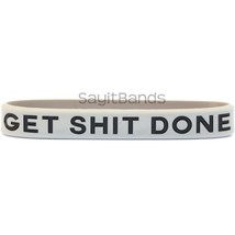 1 GET SH*T DONE Wristband - Debossed Color Filled Modivation Silicone Bracelet - £3.94 GBP