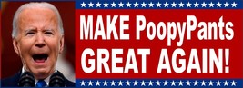 Poopy Pants Joe Biden &quot;Make PoopyPants Great Again&quot; Bumper Sticker or Ma... - £3.85 GBP+