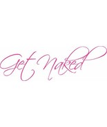 Get Naked Wall Decal Vinyl Bathroom Wall Art Stickers Pink15&#39;&#39; X 51&#39;&#39; - £10.03 GBP