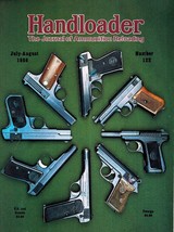 Handloader The Journal Of Ammunition Reloading JULY/AUG. 1986 No. 122 Vol. 21, - $11.29