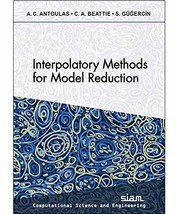 Interpolatory Methods for Model Reduction [Paperback] Athanasios C. Anto... - $43.07