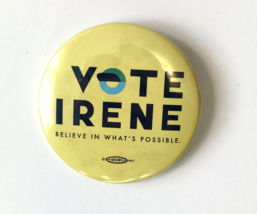 Vintage Minnesota Political Button Pin VOTE IRENE Believe in What&#39;s Poss... - £9.17 GBP