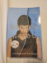 Broken for You Paperback by Stephanie Kallos (Author) ASIN 0802142109 - £1.56 GBP