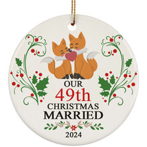 Our 49th Years Christmas Married Ornament Gift 49 Anniversary &amp; Funny Fox Couple - £11.80 GBP