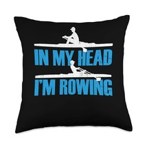 Rowing Lover Funny I&#39;M Rowing Rower Boat Expert Graphic Throw Pillow - $37.99