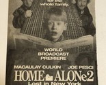 Home Alone 2 Lost In New York Print Ad Advertisement Macaulay Culkin TPA19 - £4.66 GBP