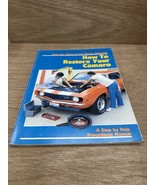 How To Restore Your Camaro - Step By Step Procedures Manual - Dobbs 1985 - $47.39 CAD