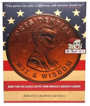 Presidential Wit &amp; Wisdom by Charlotte Lee Gross - Hardcover Book - £7.09 GBP