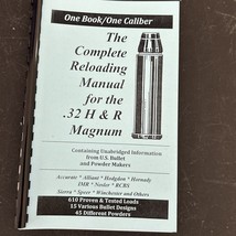 THE COMPLETE RELOADING MANUAL FOR THE .32 H &amp; R MAGNUM, LOADBOOKS USA - $8.10