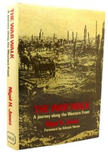 Nigel H. Jones THE WAR WALK A Journey Along the Western Front 1st Edition 1st Pr - £42.47 GBP