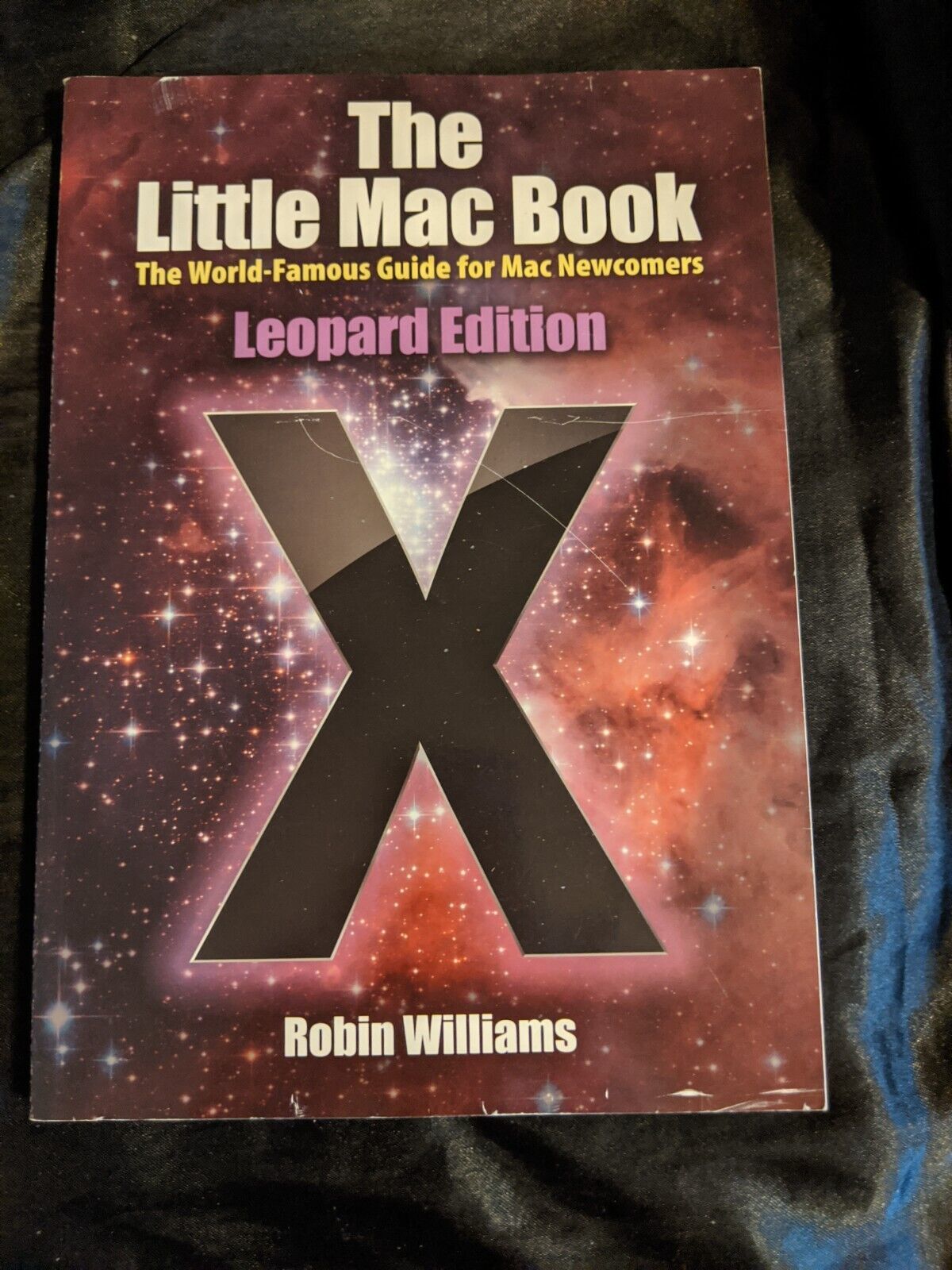 Little MAC Book: Leopard Edition by Williams, Robin , Paperback - $5.93