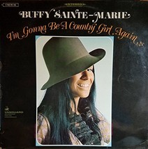 I&#39;m Gonna Be a Country Girl Again [Vinyl] Buffy Sainte Marie - £18.79 GBP