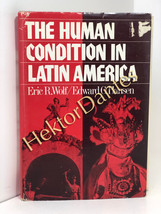 The Human Condition in Latin America by Wolf &amp; Hansen (1972, Hardcover) - £9.01 GBP