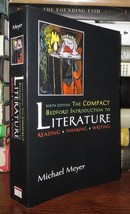 Meyer, Michael The Compact Bedford Introduction To Literature Reading, Thinking - $53.24