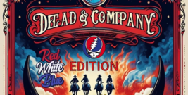 Jaye Metcalfe 2025 RED, WHITE AND BLUE Dead &amp; Company poster  24x36  - $123.75