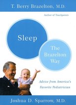 Sleep: The Brazelton Way [Paperback] Brazelton, T. Berry and Sparrow, Joshua D. - £2.25 GBP