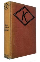 [1915 1st Edition] K. by Mary Robert Rinehart / Hardcover Mystery-Romance - £8.78 GBP