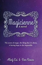 Magicienne: A Novel by Ning Cai and Don Bosco - BOOK  - £13.12 GBP