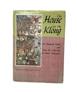 The House on the Klong: Bangkok Home &amp; Asian Art Collection of James Tho... - £23.34 GBP
