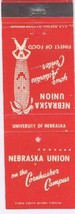 Matchbook Cover Nebraska Union On The Cornhusker Campus University Of Nebraska - £2.85 GBP