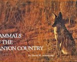 Mammals of the Canyon Country: A Handbook of Mammals of Canyonlands Nati... - £7.84 GBP