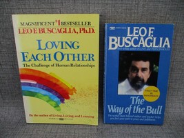 Loving Each Other and the Way of the Bull by Leo F. Buscaglia Book lot 2 - £7.58 GBP