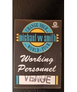 MICHAEL W SMITH - TOUR VINTAGE ROSEMONT, ILLINOIS ORIGINAL CLOTH BACKSTA... - $10.00