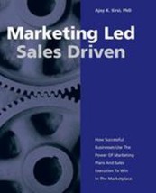 Marketing Led - Sales Driven: How Successful Businesses Use the Power of... - £7.16 GBP