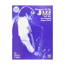 Elements of the Jazz Language for the Developing Improvisor Jerry Coker - $36.00