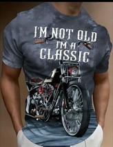 3-D I&#39;m Not Old I&#39;m A Classic Graphic Motorcycle T-shirt  Dri-Fit  SS 3XL NWT - £19.36 GBP