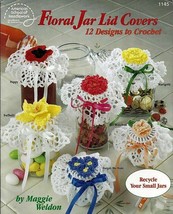 Floral jar lid covers 12 designs to crochet 1992 Maggie Weldon Craft Instruction - $7.91