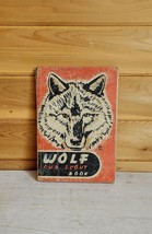 Vintage 1948 Wolf Cub Scout Book Manual First Printing Boy Scouts of America - £28.35 GBP