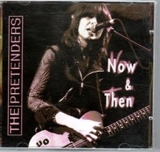 The Pretenders Now &amp; Then Live in Europe 1981 &amp; 1994 Rare CD  - $20.00