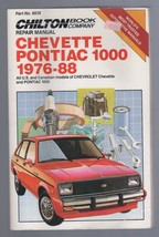 Chilton’s Auto Manual for Chevrolet Chevette & Pontiac 1000, 1976-88 US/Canadian - $8.86