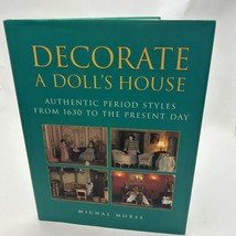 Decorate a Doll&#39;s House by Lyons Press; Morse, Michal - £51.36 GBP