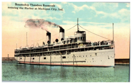 Steamship Theodore Roosevelt in Michigan City, Indiana Ship Postcard. - £7.08 GBP