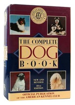 American Kennel Club THE COMPLETE DOG BOOK :  Official Publication of the Americ - £94.51 GBP