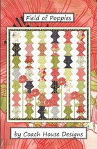 Moda FIELD OF POPPIES Quilt Pattern CHD 1623 By Coach House Designs - $3.95