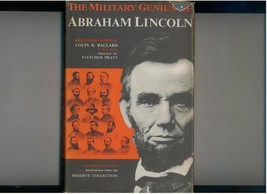 Colin BallardMilitary Genius of Abraham Lincoln 1952 1st U.S. ed. in dj - £12.58 GBP