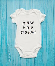 How You Doin? Friends Inspired Baby Bodysuit - £9.57 GBP