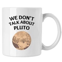 Solar System Mug, We Don&#39;t Talk About Pluto Mug, Astronomy Cup - £13.35 GBP