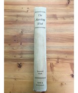 The Marching Wind by Clark, Leonard (Hardcover) First Edition 1954 - £16.70 GBP