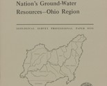 Summary Appraisals of the Nation&#39;s Ground-Water Resources: Ohio Region - $11.89