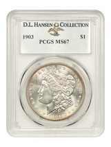 1903 $1 PCGS MS67 ex: D.L. Hansen - £3,925.79 GBP