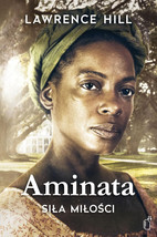 Aminata sila milosci lawrence hill - £11.44 GBP