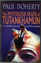 The Mysterious Death of Tutankhamun: Re-opening the Case of Egypt&#39;s Boy-King New - £5.49 GBP