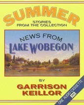 New GARRISON KEILLOR News From Lake Wobegon Summer AUDIOBOOK Cassette TA... - $22.27